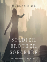 Soldier__Brother__Sorcerer__Of_Crowns_and_Glory___Book_5_